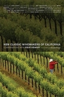 New Classic Winemakers of California: Conversations with Steve Heimoff артикул 352c.