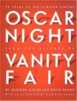Oscar Night : 75 Years of Hollywood Parties артикул 510c.