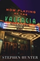 Now Playing at the Valencia : Pulitzer Prize-Winning Essays on Movies артикул 536c.